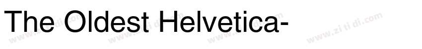 The Oldest Helvetica字体转换